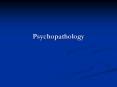 Psychopathology PowerPoint PPT Presentation