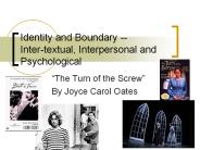 Identity and Boundary -- Inter-textual, Interpersonal and Psychological