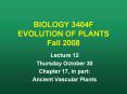 BIOLOGY 3404F EVOLUTION OF PLANTS Fall 2008 PowerPoint PPT Presentation