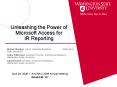 Unleashing the Power of Microsoft Access for IR Reporting PowerPoint PPT Presentation