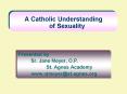 A Catholic Understanding of Sexuality PowerPoint PPT Presentation