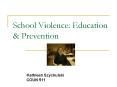 School Violence: Education PowerPoint PPT Presentation