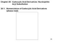 Chapter 20: Carboxylic Acid Derivatives: Nucleophilic