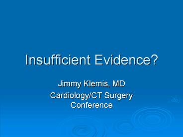 Insufficient Evidence
