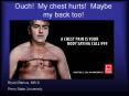 Ouch My chest hurts Maybe my back too PowerPoint PPT Presentation