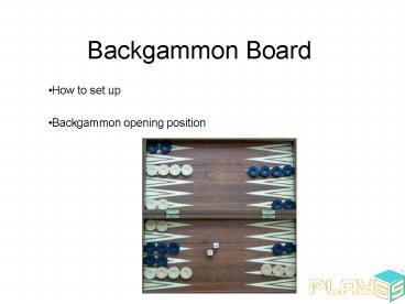 Backgammon Board
