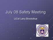 July 08 Safety Meeting