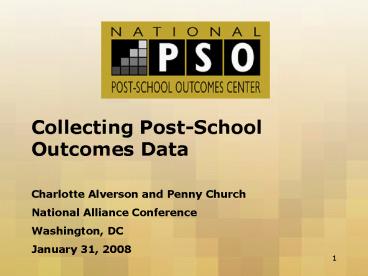 Collecting PostSchool Outcomes Data