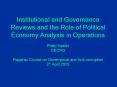 Institutional and Governance Reviews and the Role of Political Economy Analysis in Operations Philip PowerPoint PPT Presentation