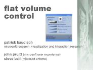 flat volume control