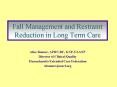 Fall Management and Restraint Reduction in Long Term Care PowerPoint PPT Presentation