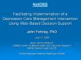 NetDSS Facilitating Implementation of a Depression Care Management Intervention Using Web-Based Decision Support PowerPoint PPT Presentation