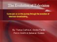 The Evolution of Television PowerPoint PPT Presentation