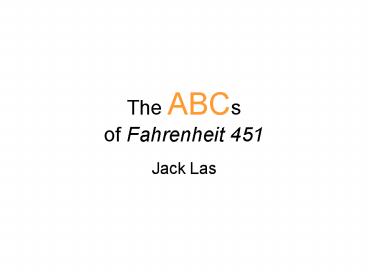 The ABCs of Fahrenheit 451