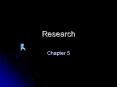 Research PowerPoint PPT Presentation
