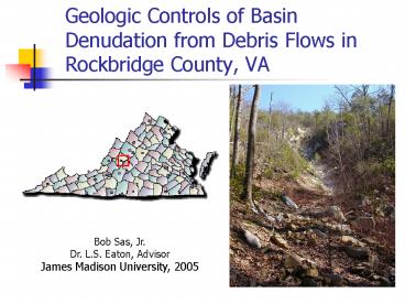 Geologic Controls of Basin Denudation from Debris Flows in Rockbridge County, VA