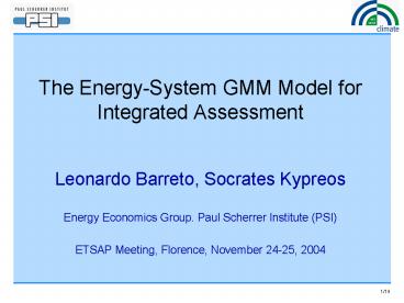 The Energy-System GMM Model for Integrated Assessment