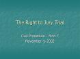 The Right to Jury Trial PowerPoint PPT Presentation