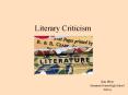 Literary Criticism PowerPoint PPT Presentation