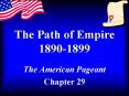 The Path of Empire 18901899 PowerPoint PPT Presentation