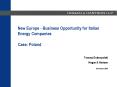 New Europe Business Opportunity for Italian Energy Companies Case: Poland PowerPoint PPT Presentation