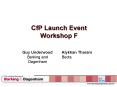 CfP Launch Event Workshop F PowerPoint PPT Presentation