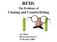 RFID: The Problems of Cloning and Counterfeiting PowerPoint PPT Presentation