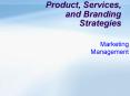 Product, Services, and Branding Strategies PowerPoint PPT Presentation