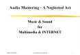 Audio%20Mastering%20-%20A%20Neglected%20Art PowerPoint PPT Presentation