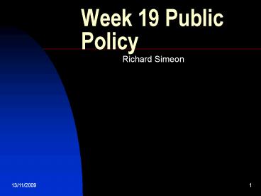 Week 19 Public Policy