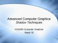 Advanced Computer Graphics Shadow Techniques PowerPoint PPT Presentation