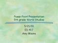 Power Point Presentation 5th grade World Studies PowerPoint PPT Presentation