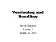 Versioning and Bundling PowerPoint PPT Presentation