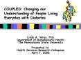 COUPLED: Changing our Understanding of People Living Everyday with Diabetes PowerPoint PPT Presentation