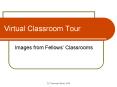 Virtual Classroom Tour PowerPoint PPT Presentation