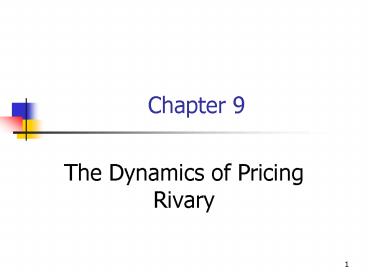 The Dynamics of Pricing Rivary