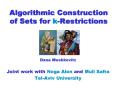 Algorithmic Construction of Sets for kRestrictions PowerPoint PPT Presentation