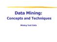 Data Mining: Concepts and Techniques Mining Text Data PowerPoint PPT Presentation