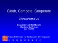Clash, Compete, Cooperate China and the US  Counselors of Real Estate High Level Conference July 15, 2006 PowerPoint PPT Presentation