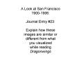 A Look at San Francisco 19001906: Journal Entry PowerPoint PPT Presentation