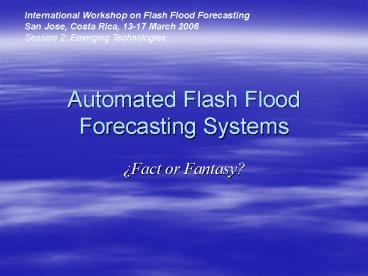 Automated Flash Flood Forecasting Systems