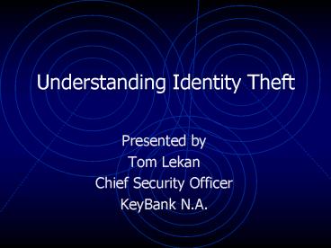 Understanding Identity Theft