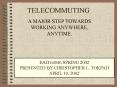 TELECOMMUTING PowerPoint PPT Presentation