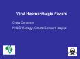 Viral Haemorrhagic Fevers PowerPoint PPT Presentation