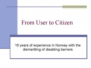 From User to Citizen