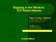 Slipping in the Window: TCP Reset Attacks PowerPoint PPT Presentation