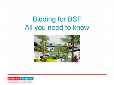 Bidding for BSF All you need to know