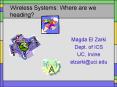 Wireless Systems: Where are we heading PowerPoint PPT Presentation