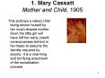 1' Mary Cassatt Mother and Child, 1905 PowerPoint PPT Presentation