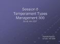 Session 6 Temperament Types Management 300 Sections E PowerPoint PPT Presentation
